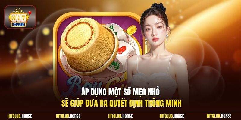 Áp dụng một số mẹo nhỏ sẽ giúp đưa ra quyết định thông minh